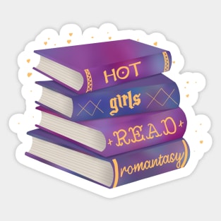 Hot Girls Read Romantasy Sticker